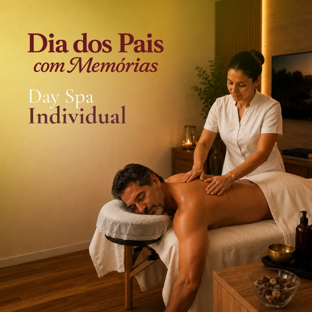 Day Spa Individual no Dia dos Pais: um Dia só para Ele